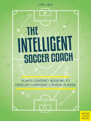 cover image of The Intelligent Soccer Coach